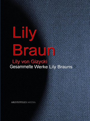 cover image of Gesammelte Werke Lily Brauns